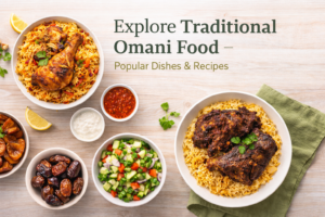 traditional omani food, oman food, traditional food oman